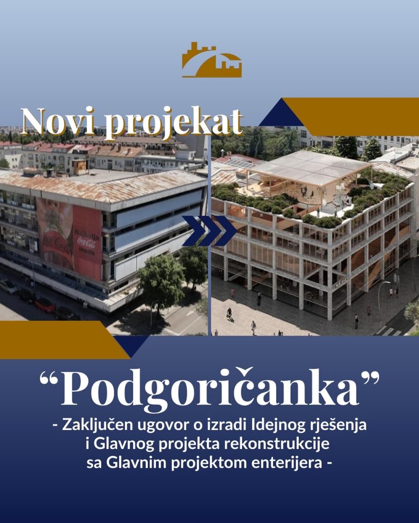 Zaključen ugovor o izradi Idejnog rješenja rekonstrukcije „Podgoričanke“ u vrijednosti 246.840 eura
