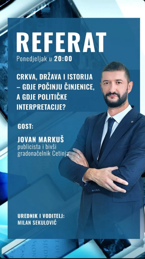 Referat: Crkva, država i istorija – gdje počinju činjenice, a gdje političke interpretacije?