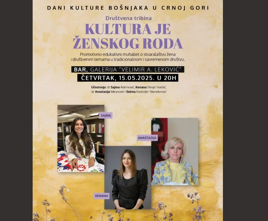 Tribina "Kultura je ženskog roda" sjutra u Baru 11 Tribina „Kultura je ženskog roda“ sjutra u Baru