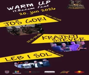 Warm up 17.Bedem fest: Leb i Sol, Još Gori i Krajnji Sjever 20.juna na tvrđavi u Nikšiću 2 Warm up 17.Bedem fest: Leb i Sol, Još Gori i Krajnji Sjever 20.juna na tvrđavi u Nikšiću